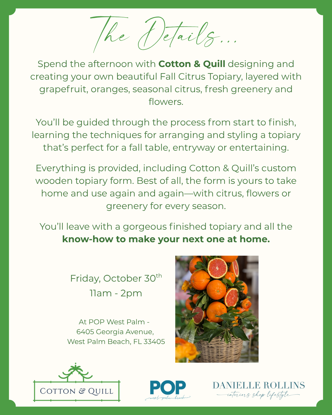 Fall Citrus Topiary Workshop with Cotton & Quill, Friday October 30th