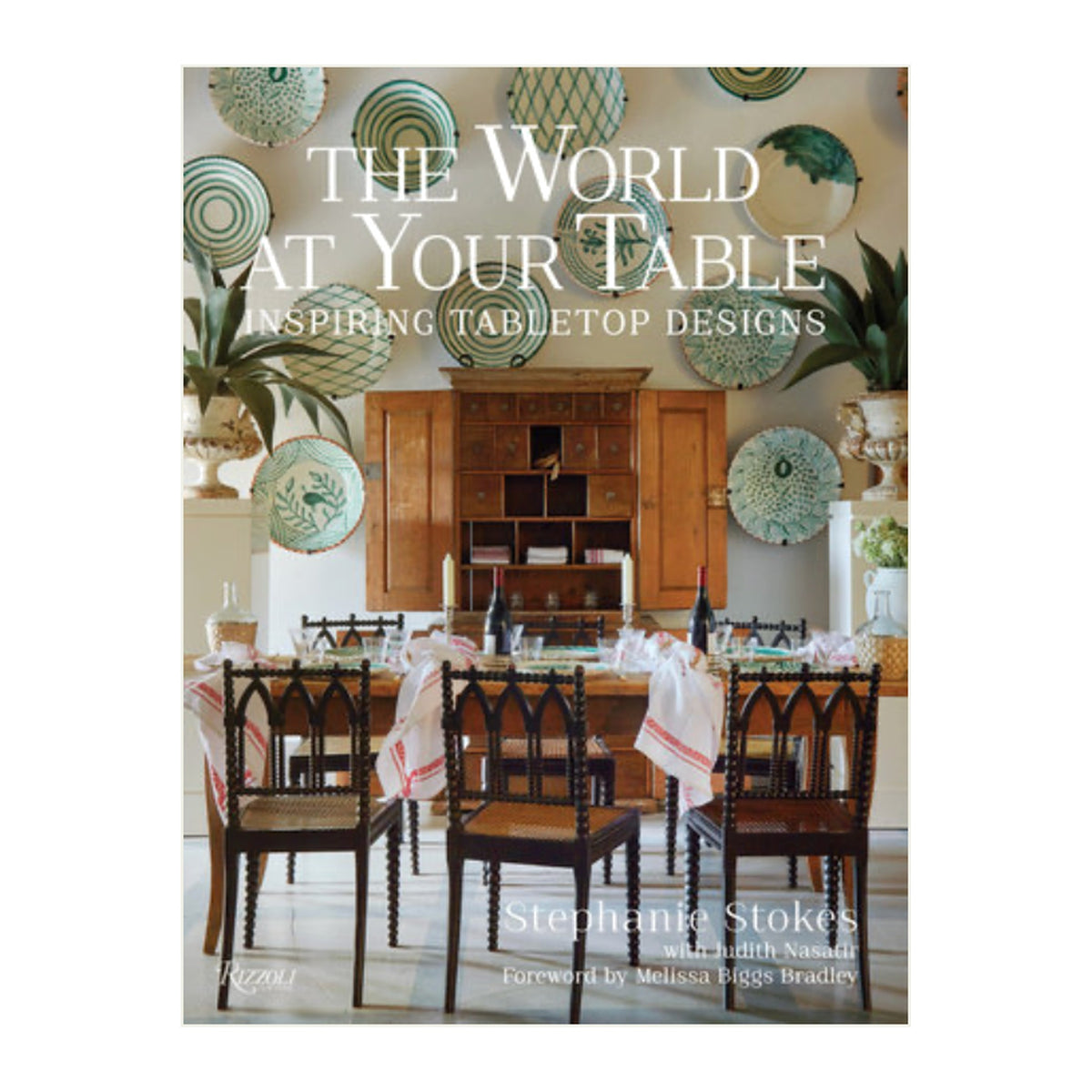 The World At Your Table by Stephanie Stokes on a white background