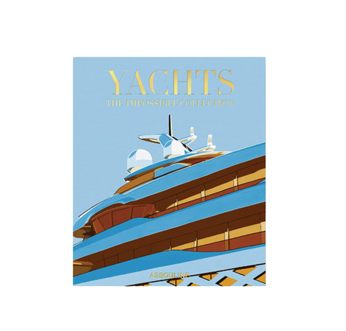 Yachts: The Impossible Collection (Book)