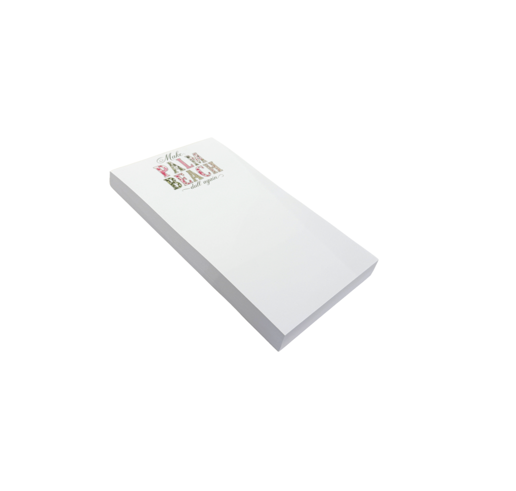 "Make Palm Beach Dull Again" Notepad