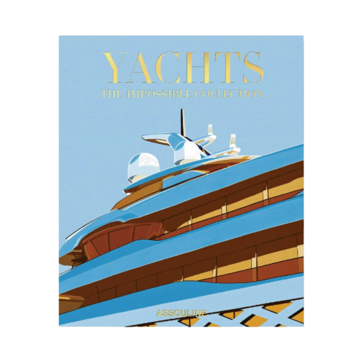 Yachts: The Impossible Collection (Book) on a white background