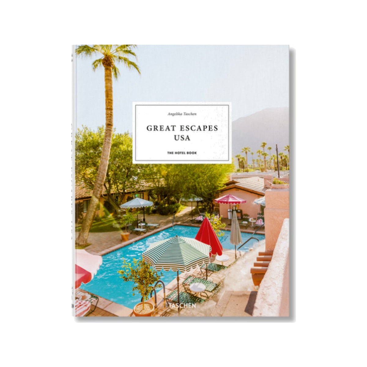 Great Escapes USA. The Hotel Book on a white background